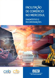 Facilitação de Comércio no Mercosul: diagnóstico e recomendações