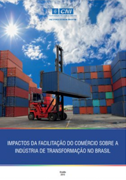 Impactos da facilitação do comércio sobre a indústria de transformação no Brasil