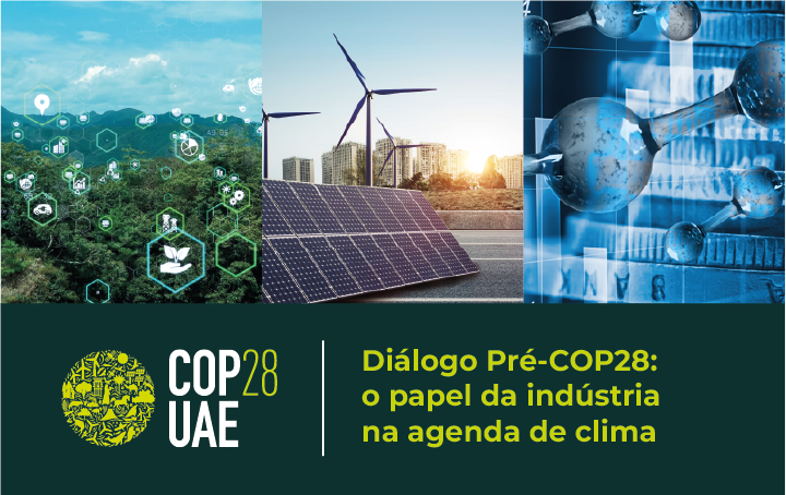 Diálogo Pré-Cop 28: O Papel da Indústria na Agenda de Clima