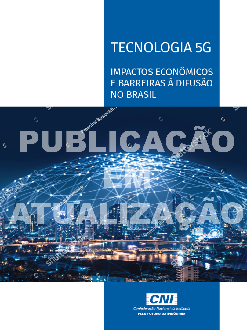 Tecnologia 5G – Impactos econômicos e barreiras à difusão no Brasil ...