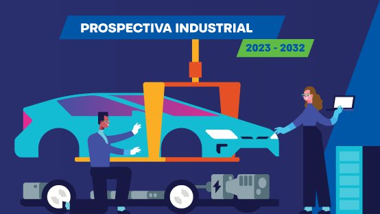 Prospectiva Industrial: Setor Automotivo
