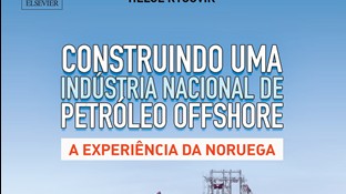 Livro mostra como a Noruega construiu uma indústria de petróleo e gás de ponta e altamente competitiva