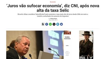 Na Mídia: presidente da CNI critica alta da Selic e alerta para sufocamento da economia