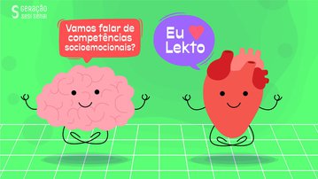 Programa de Desenvolvimento de Competências Socioemocionais: para aprender não basta querer, é preciso sentir