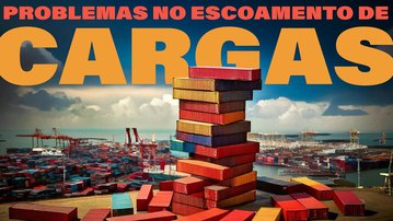 Problemas no escoamento de cargas pelos portos mobiliza indústria  em busca de soluções