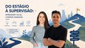 Estágio, a ponte que conecta a formação acadêmica à realidade do trabalho