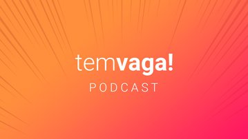 Tem Vaga! Podcast no túnel do tempo da história do SENAI