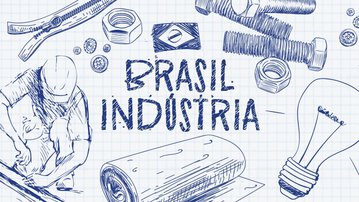 Brasil Indústria: conheça os destaques da semana para a indústria nos estados