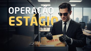 Operação estágio: IEL abre 1,9 mil oportunidades para estudantes de todo o país