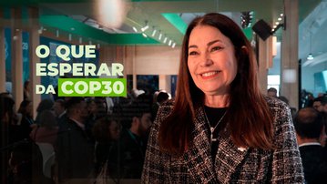 O que esperar da COP30? - Margarete Coelho, do Sebrae (Ep.#8)