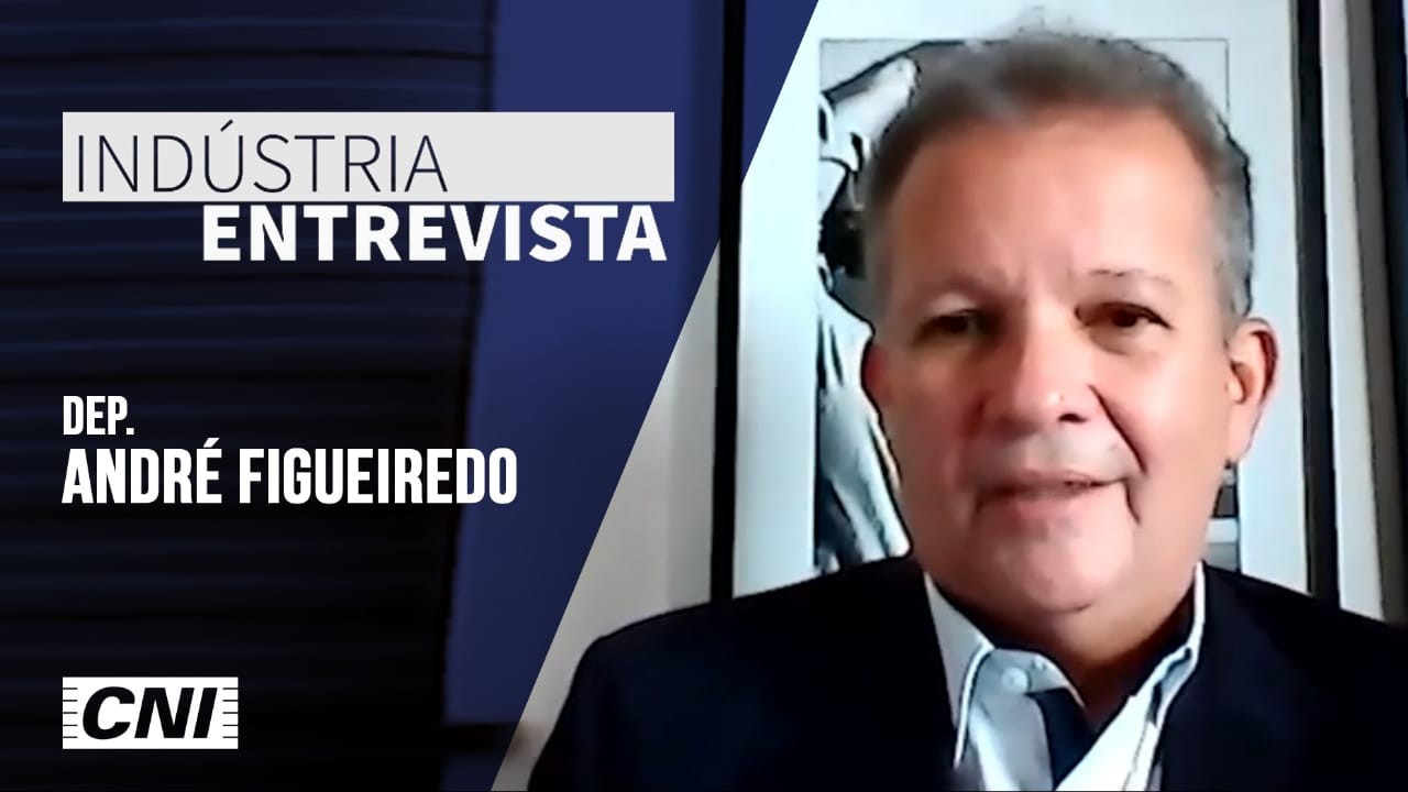 Indústria Entrevista: André Figueiredo destaca diálogo entre a indústria e o Congresso