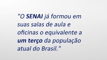 10 ações do SENAI que melhoraram o Brasil nos últimos 70 anos