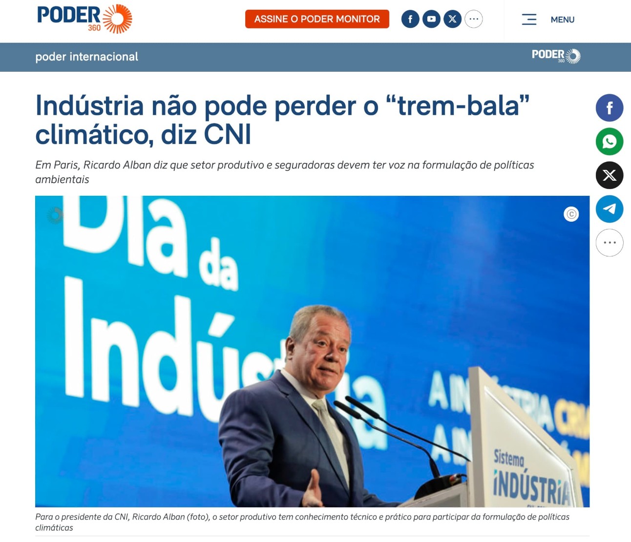 Para o presidente da CNI, Ricardo Alban (foto), o setor produtivo tem conhecimento técnico e prático para participar da formulação de políticas climáticas https://www.poder360.com.br/poder-internacional/industria-nao-pode-perder-o-trem-bala-climatico-diz-cni/