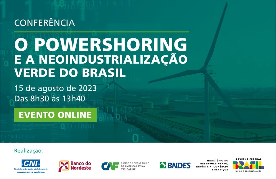 banner evento powershoring, título "o pwershoring e a neoindustrialização verde do brasil"